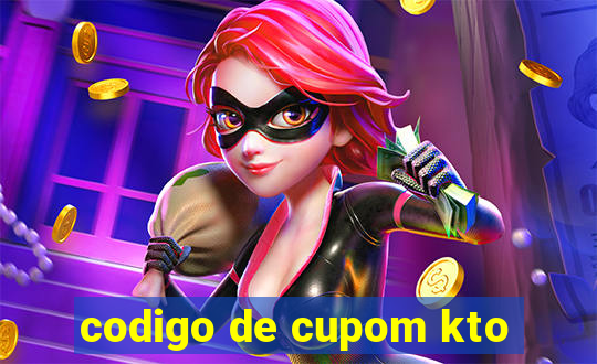 codigo de cupom kto